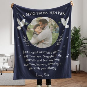 Personalized Memorial Dad Blanket, Loss Of Dad Gift, Hug from Heaven Blanket, In Memory Of Photo, Sympathy Gift Memorial, Sympathy Keepsake