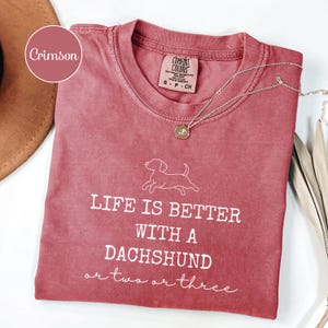 Comfort Colors® Dachshund Dog Shirt, Weenie Pet Mama Tee, Funny Gift for Dog Lovers Minimal Text, Life is Better with a Doxie, Mom Graphic image 6