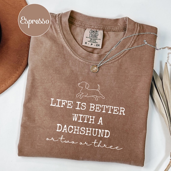 Comfort Colors® Dachshund Dog Shirt, Weenie Pet Mama Tee, Funny Gift for Dog Lovers Minimal Text, Life is Better with a Doxie, Mom Graphic