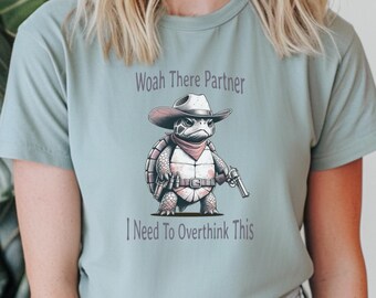 I need to overthink this, Funny Mental Health Unisex T-Shirt, Cowboy Turtle Shirt, Weirdcore, Anxiety Humor Tshirt, Ironic Sarcastic Tee
