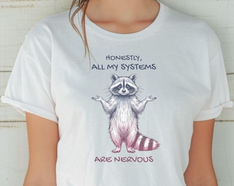 Nervous Raccoon, Funny Graphic Design, Mental Health Unisex T-Shirt, Weirdcore, Anxiety Humor Tshirt, Ironic Sarcastic Tee, Gen Z Humor
