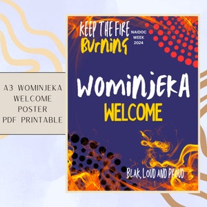 NAIDOC Week Wominjeka Welcome Poster | Classroom | Australian Indigenous Wall Decor | Keep The Fire Burning | First Nations People | EYLF