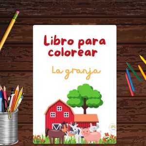 May include: A coloring book cover with the title "Libro para colorear La granja" in Spanish. The cover features a red barn with a green tree, a horse, a cow, a pig, and a chicken.