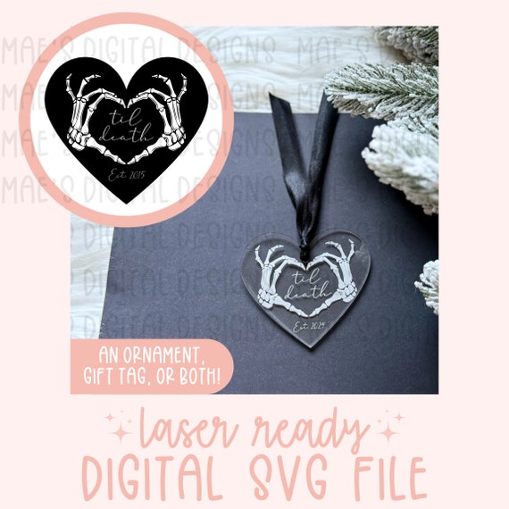 SVG Til Death Ornament, Goth Christmas Ornament Laser File, Skeleton Christmas Ornament SVG, Goth Ornament SVG, Dark Christmas File