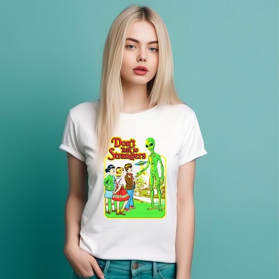 Awesome Alien Gift Shirt Retro Don't Talk To Strangers Ufo Awesome Alien Gift Shirt Retro Don't Talk To Strangers Ufo