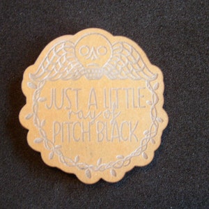 MOLD * FUNNY! Just a Little Ray of Pitch Black * Silicone Mold * Phone Grip * Magnets * Keychain *Resin * Epoxy * Molds