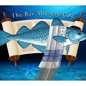 May include: A blue cod fish wearing a tallit, a Jewish prayer shawl, and a kippah, a Jewish skullcap, is positioned between two scrolls of the Torah. The fish is underwater, with a blue starfish in the foreground. The text "The Bar Mitzvah Cod" is written above the fish.