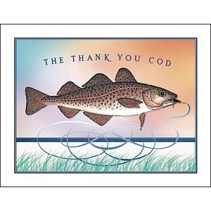 May include: Illustration of a cod fish with the text "THE THANK YOU COD" above it. The fish is brown and white with a fishing lure in its mouth. Blue swirls and green grass are at the bottom of the image.