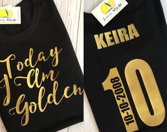 Golden Birthday t shirt  SHORT  sleeve black t shirt with name and age on back