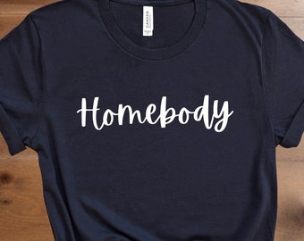 Homebody | Unisex Soft Cotton T-Shirt | Introvert, Quiet Life, Antisocial Club