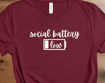 Low Social Battery | Unisex Soft Cotton T-Shirt | Introvert, Quiet Life, Homebody, Antisocial Club