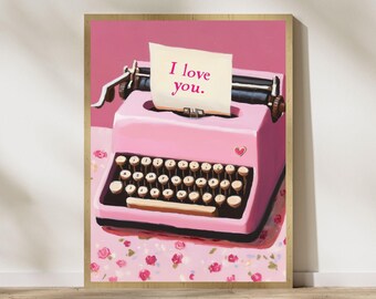 Rosa Schreibmaschine Wandkunst, Valentinstag Dekor, Valentinstag Geschenk, Valentinstag Digitaldruck, Rosa Digitaldruck, ich liebe dich Kunstdruck