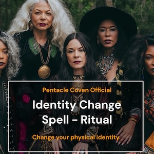 Identity Change Spell - Change Who You Are