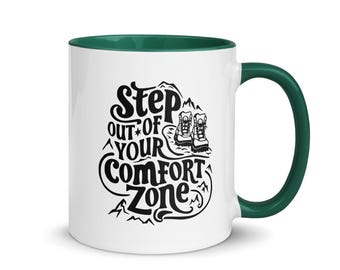 Step Out of Your Comfort Zone Mug, Motivational Travel Mug, Adventure Quote Cup, Growth Gift Idea, Ceramic Coffee Mug for Explorer