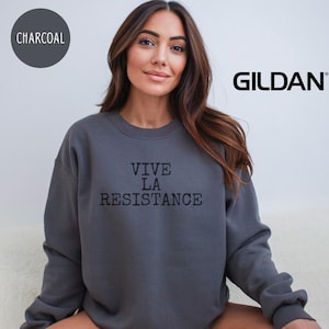 Vive La Resistance Unisex Crewneck Sweatshirt, Feminist Tshirt, Anti Trump Graphic Tee, Resist Protest Political T Shirt, Wife Gift
