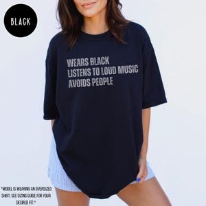 Wears Black Comfort Colors T-Shirt: Goth Punk Music Lover Gift