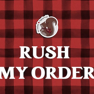 RUSH MY ORDER