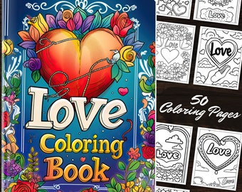 Libro para colorear de amor: 50 páginas para colorear de corazones - Libro para colorear para adultos y niños - Descarga digital con archivos PDF