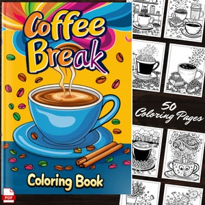 Coffee Break Coloring Book: 50 Coffee Coloring Pages as Printable PDF ...