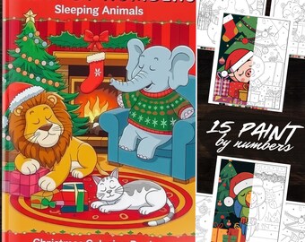 Libro de colorear por números Sleepy Animals, edición navideña: 15 páginas divertidas y fáciles de pintar por números, arte lineal, incluye archivos PDF y SVG imprimibles