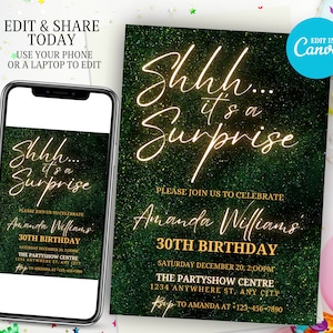 May include: Green glitter background with gold text that reads "Shh... it's a Surprise".  The text "Please join us to celebrate Amanda Williams' 30th Birthday" is also in gold.  The invitation includes the date, time, and location of the party.