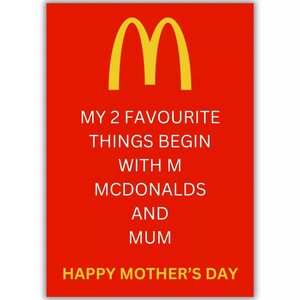 Cartão engraçado do Dia das Mães, com tema do McDonald's, minhas 2 coisas favoritas começam com M, mãe, mãe, mam, múmia, fast food