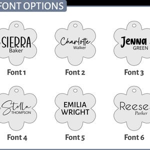 May include: Six different font options for a flower-shaped tag. Each tag has a different name and last name printed on it. The fonts are all in black.