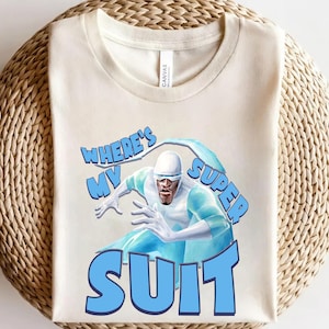 Frozone Where&#39;s My Super Suit T-shirt, Disney Pixar The incredibles Characters Tee, Magic Kingdom Disneyland Family Holiday 2024 Trip OHRY12