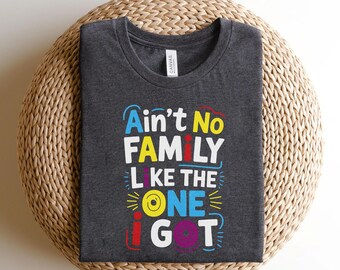 Ain't No family like the one I got Shirt, Family reunion shirt, Family Tree, Black Family shirt, reunion shirt idea, Shirt design UNXV11