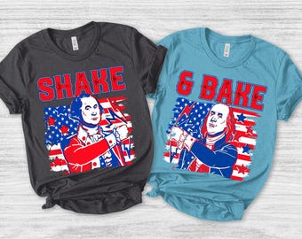 Shake And Bake Matching 4th Of July Shirt For Friends/Drinking Shirt For Fourth Of July/American Presidents Shirt For Men And Women OGSE27