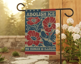 Floral Abolish ICE Human is Illegal Flag – Pro Immigrant Garden Banner – Political Resistance Decor – Activist Outdoor Flag OHTW81