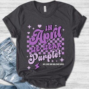 I Purple Up For Military Children Shirt Appreciation Gifts I Purple Up For Military Children Shirt Appreciation Gifts