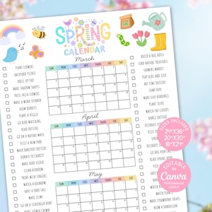 May include: A spring calendar printable with a colorful design. The calendar includes March, April, and May, with checkboxes for activities like planting flowers and going on a nature walk. Includes sizes 24"x36", 20"x30", and 18"x24".