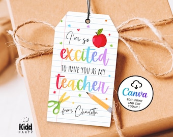 Editable First Day of School Favor Tag I&#39;m So Excited To Have You as My Teacher Tag Printable Back to School Gift Tag For Teachers Canva ST4