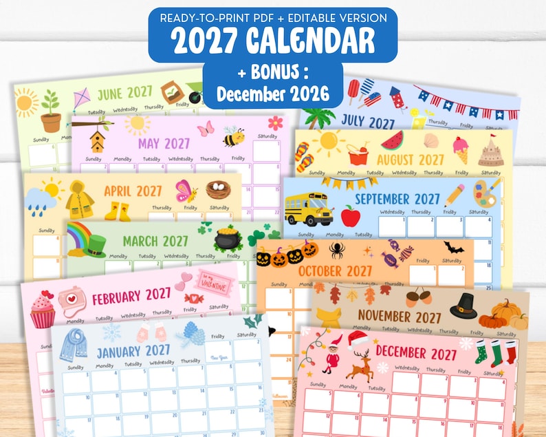 May include: A set of illustrated 2027 calendars, one for each month, with a bonus December 2026 calendar. Each calendar features a different theme, with the months of January to December displayed. The top banner reads "READY-TO-PRINT PDF + EDITABLE VERSION 2027 CALENDAR".