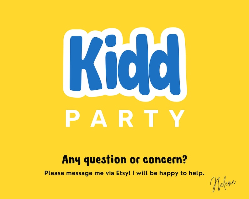 Peut inclure: Fond jaune vif avec les mots "Kidd PARTY" en bleu et blanc. Le texte en dessous indique "Any question or concern? Please message me via Etsy! I will be happy to help." Une signature est dans le coin inf&eacute;rieur droit.
