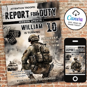 May include: A military-themed birthday party invitation featuring a camouflage soldier illustration, a tank, and the text "Report for Duty: William is turning 10". The invitation includes the date and time of the party, as well as the address and RSVP information.