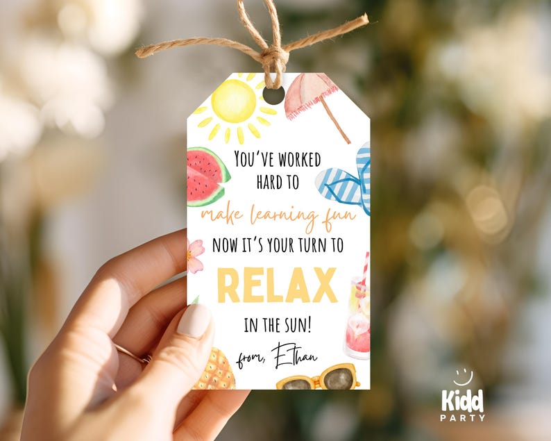 Editable Summer Teacher Appreciation Gift Tag Editable, Relax in the ...