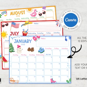 May include: Colorful printable calendars for January, July, and August 2026, with seasonal illustrations. The calendars are US Letter size and feature editable text and the option to add images. The Canva logo is visible.