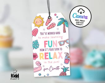 Relax In The Sun, Summer Teacher Appreciation Gift Tag, End of School Favor, Editable Canva