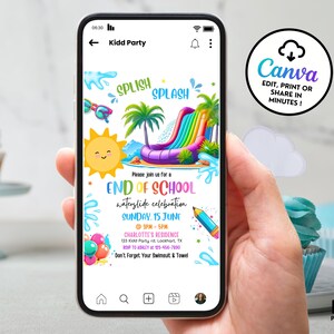 Peut inclure: Un smartphone affiche une invitation color&eacute;e pour une f&ecirc;te de fin d'ann&eacute;e scolaire avec toboggan aquatique. Le design comprend un soleil de dessin anim&eacute;, un toboggan arc-en-ciel et le texte "END OF SCHOOL". Le logo Canva est &eacute;galement visible.