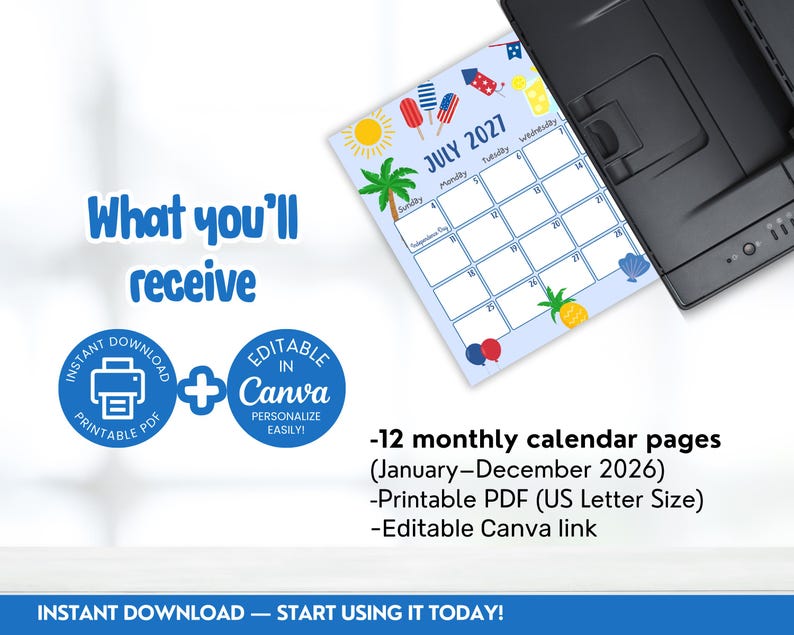May include: A light blue July 2027 calendar with summer illustrations, including a sun, palm tree, and fireworks. The text "What you'll receive" is above two circular icons, one labeled "Printable PDF" and the other "Editable in Canva".
