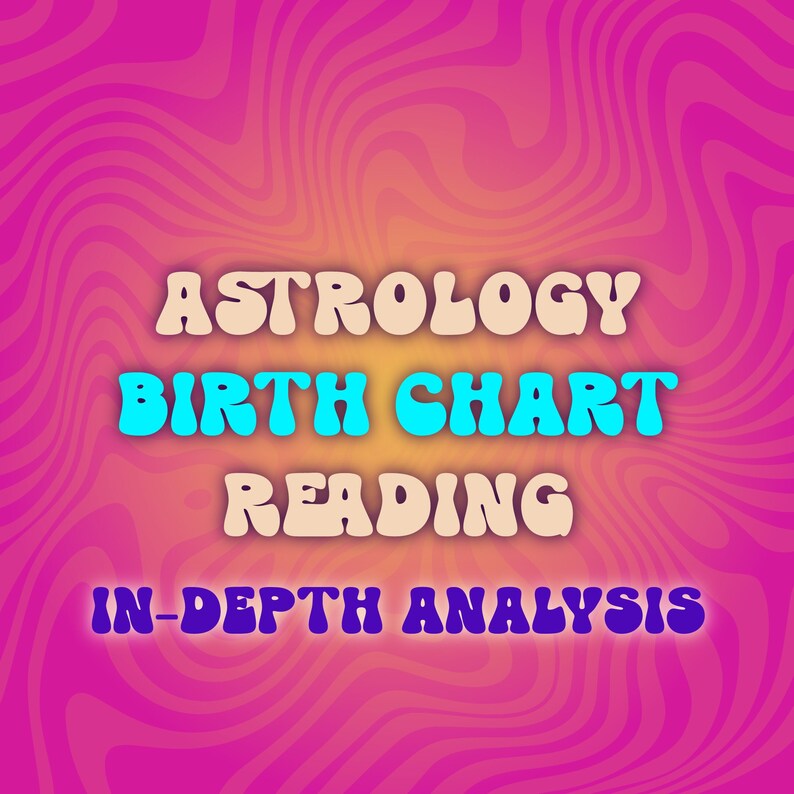 In-depth Astrology Reading, Birth Chart Reading, Natal Chart Reading ...
