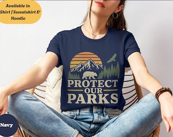 Protect Our Parks Crewneck Shirt, Retro Bear Graphic Tee, Wildlife Conservation Souvenir Sweatshirt Hoodie