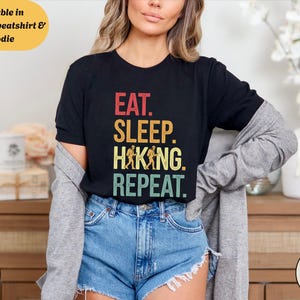 Funny Hiking Lover Shirt Sweatshirt Hoodie, Motivational Hiker Gift, Trail Walker Tee, Nature Lovers Top, Retro Outdoor Adventure T-Shirt