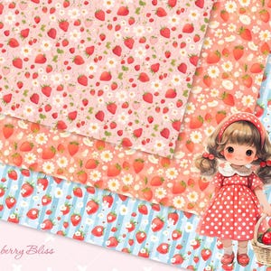 May include: Three patterned papers with a strawberry theme. The top paper is pink with white flowers and red strawberries. The middle paper is peach with white flowers and red strawberries. The bottom paper is blue and white striped with red strawberries. A girl doll with brown hair and a red polka dot dress is holding a basket of red strawberries.