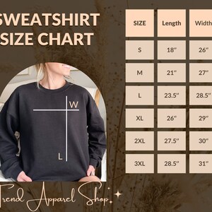 May include: A size chart for sweatshirts with measurements in inches. The chart shows the length and width of sweatshirts in sizes S, M, L, XL, 2XL, and 3XL.