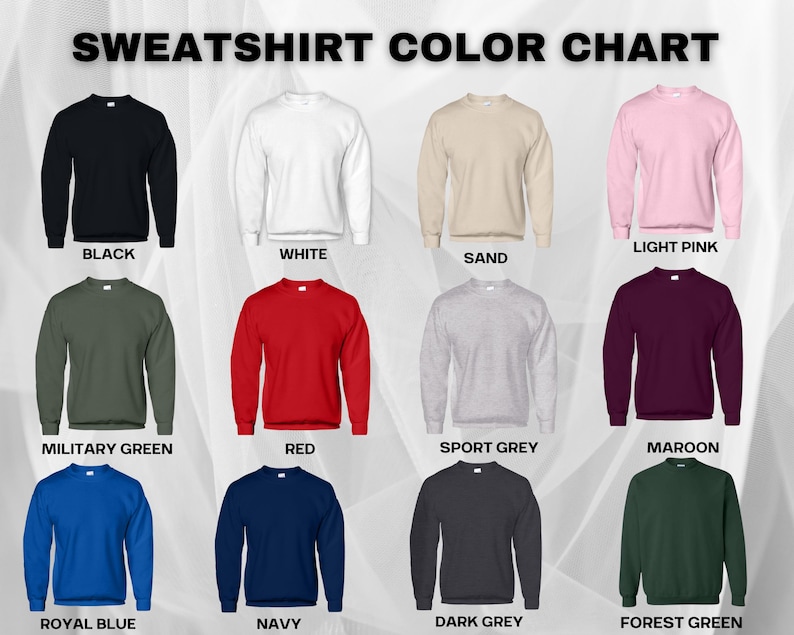 Puede incluir: Una tabla de colores de sudaderas muestra varias sudaderas de cuello redondo en negro, blanco, arena, rosa claro, verde militar, rojo, gris deportivo, granate, azul real, marino, gris oscuro y verde bosque. El texto "SWEATSHIRT COLOR CHART" est&aacute; en la parte superior.