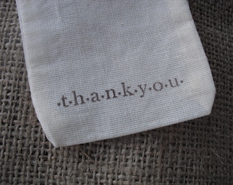 Favor Bags - SET OF 10 3x5 Thank You Muslin Favor Bags Gift Bags or Candy Bags - Item 1330