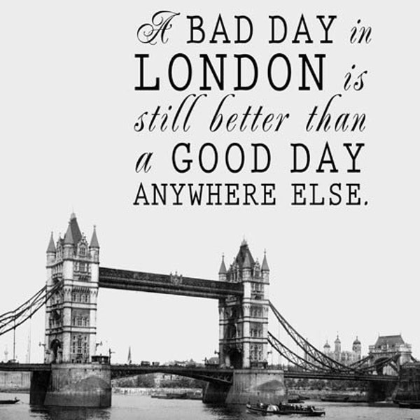 Sale - Better Than Anywhere Else - London Quote